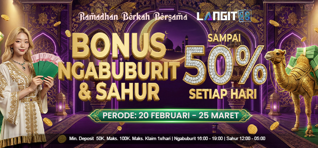 BONUS SPECIAL SAHUR DAN NGABUBURIT BERSAMA LANGIT88